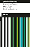 Das Glück. Ein Pr...