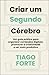 Criar um segundo cérebro