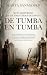 Ruta misteriosa por los cementerios de España: De tumba en tumba (Spanish Edition)