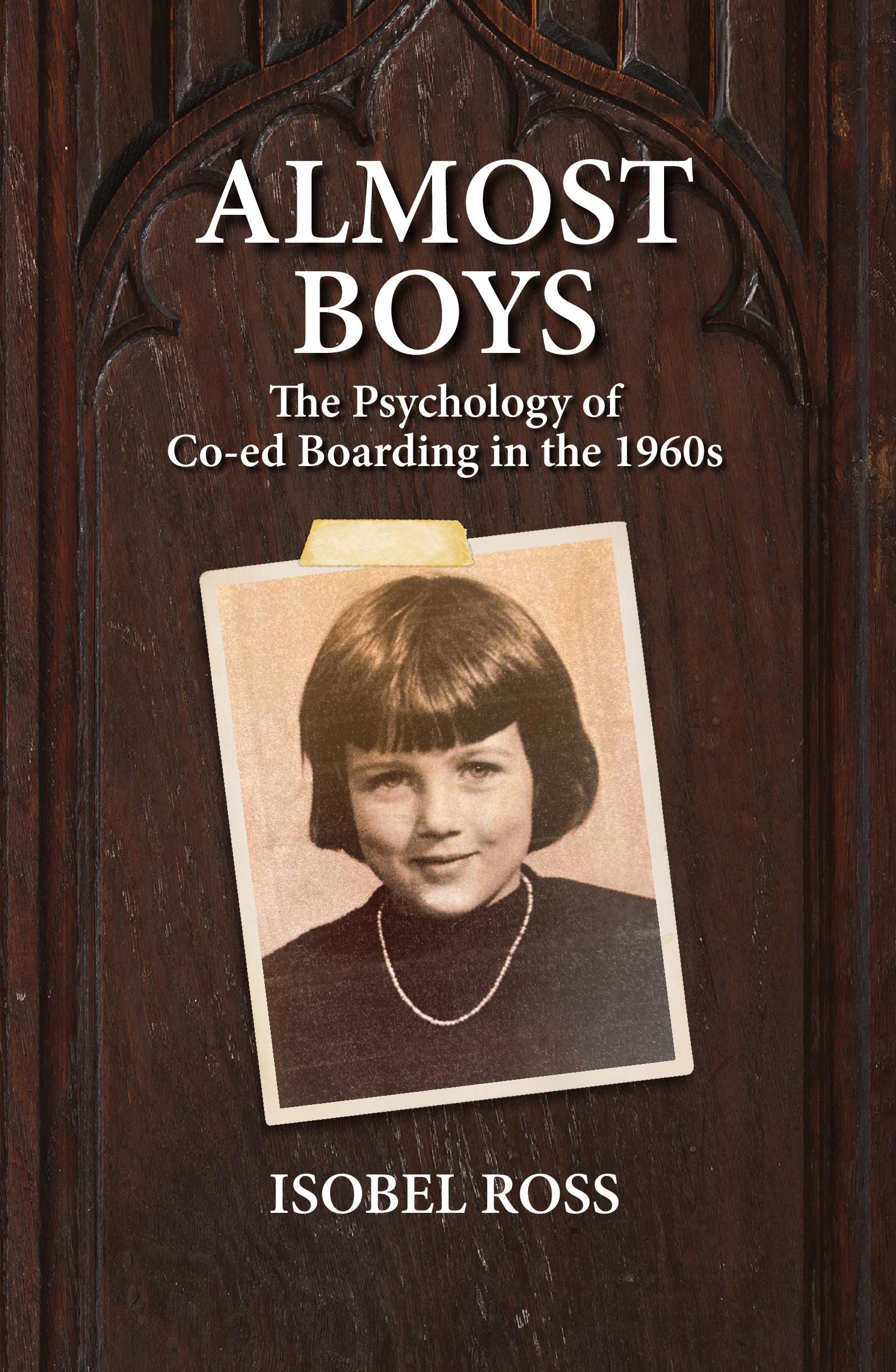 Almost Boys: The Psychology of Co-ed Boarding in the 1960s