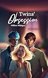 Twins' Obsession