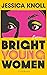 Bright Young Women
