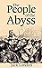 The People of the Abyss Annotated