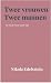 Twee vrouwen, Twee mannen - De boete voor jezelf zijn by Nikola Edelsztejn Twee vrouwen, Twee mannen - De boete voor jezelf zijn by Nikola Edelsztejn
