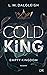 Cold King (Empty Kingdom, #1)