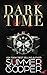 Dark Time: A Billionaire Dark Contemporary Romance (Dark Desires)