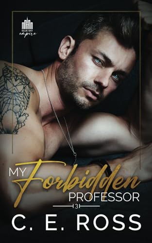 My Forbidden Professor: Enemies To Lovers (Blue Sky Empire Billionaires)