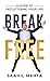 Break Free by Saahil  Mehta