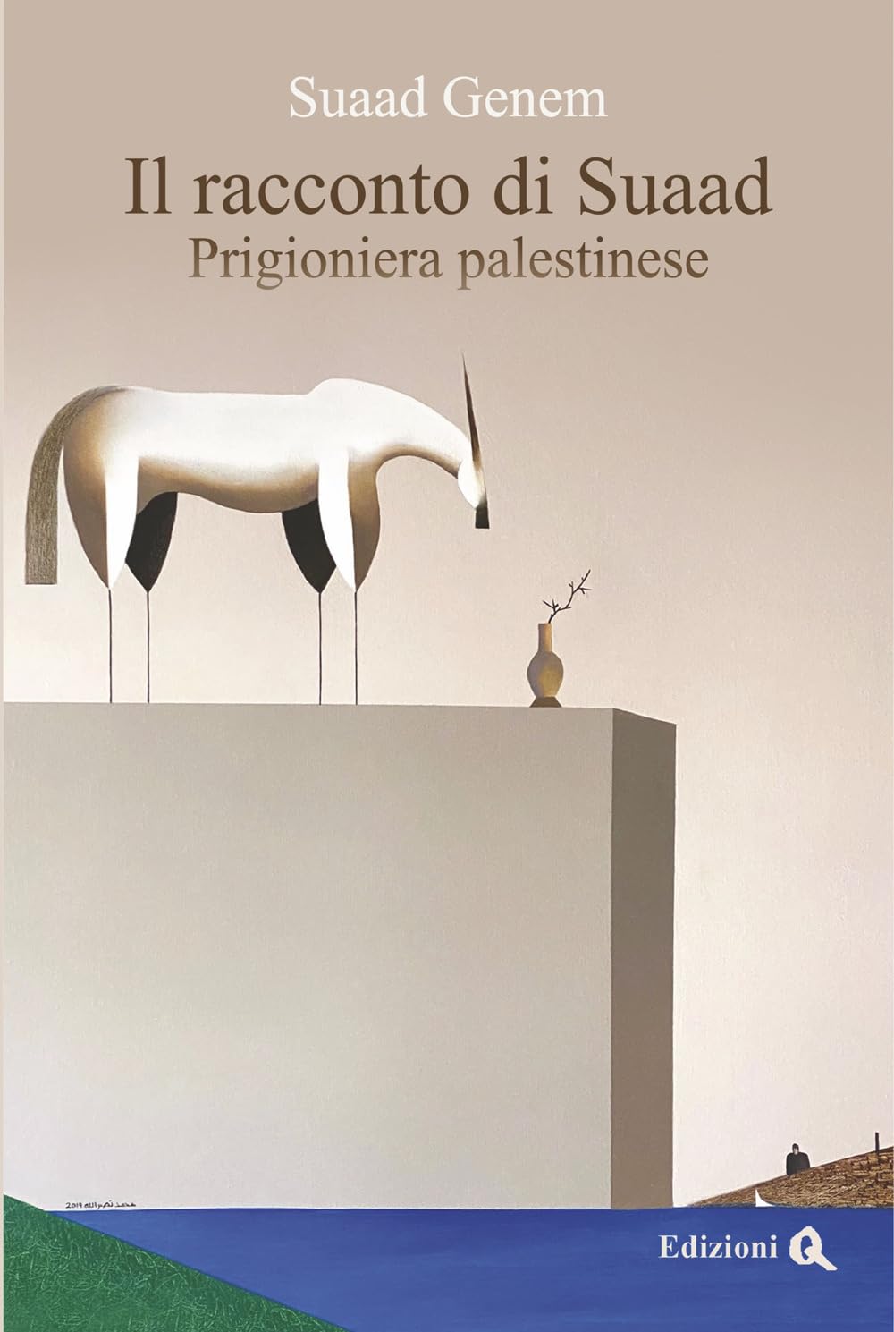 Il racconto di Suaad. Prigioniera palestinese (Paperback)