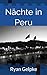 Nächte in Peru (Peruanische...