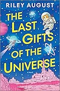 The Last Gifts of the Universe