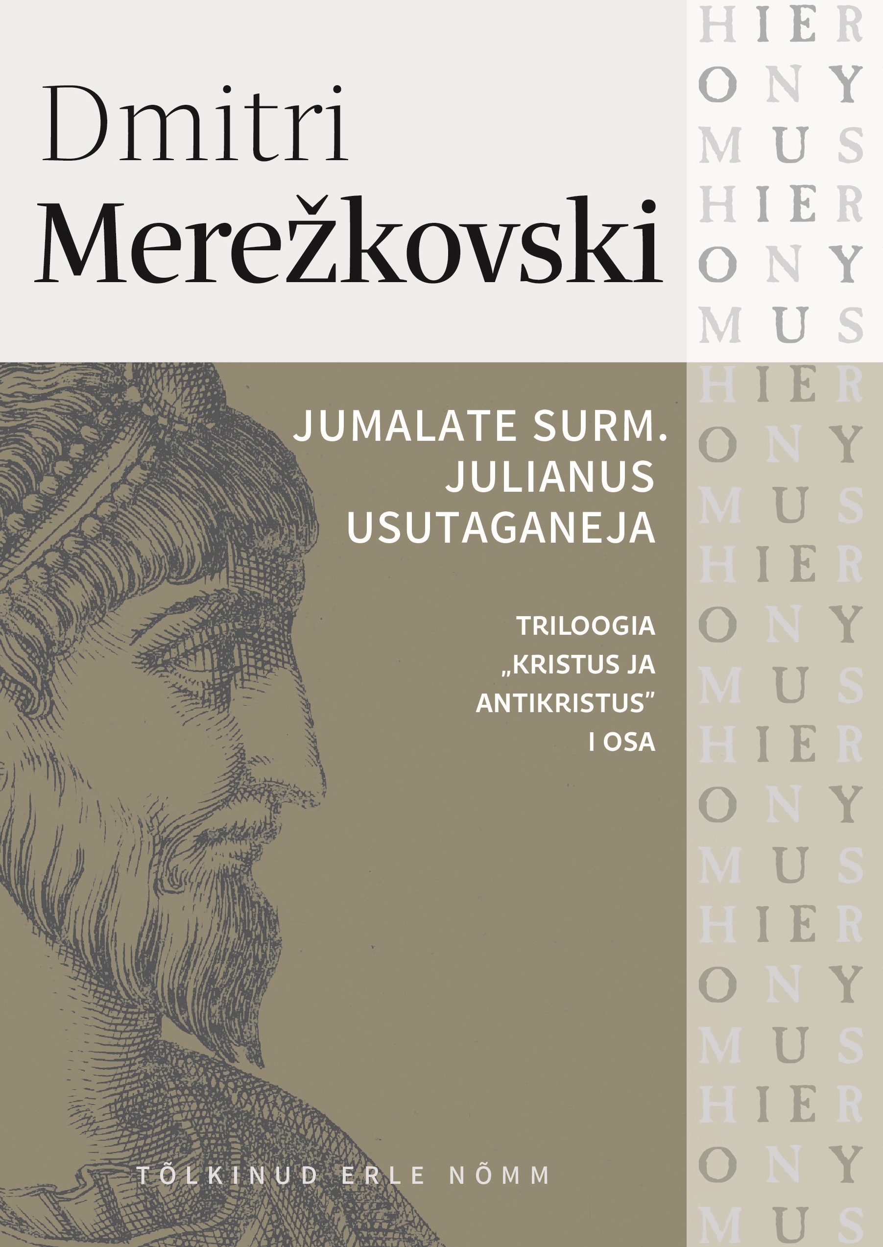 Jumalate surm. Julianus Usutaganeja