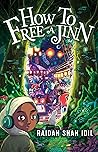 How to Free a Jinn