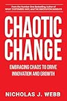 Chaotic Change: Embracing Chaos to Drive Innovation and Growth