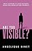 Are You VISIBLE?: What Happens in Your Business When You Show Up for Yourself
