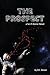 The Prospect: A Sci-Fi Horr...