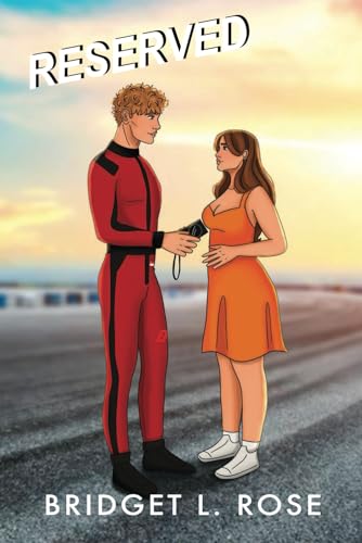 Reserved (Special Edition) (The Pitstop Series (Special Edition Covers))