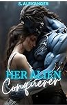 Her Alien Conquerer: A Sci-Fi Alien Romance (Alien Warlords Book 3)