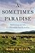 A Sometimes Paradise: Reflections on Life in a Wyoming Ranch Family