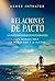 Relaciones de Pacto: Un manual para la integridad y la lealtad (Spanish Edition)