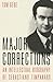 Major Corrections: An Intellectual Biography of Sebastiano Timpanaro