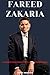 FAREED ZAKARIA: A Global St...
