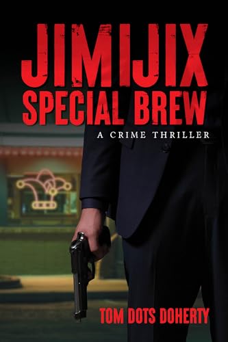 JimiJix Special Brew (Kindle Edition)