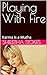 Playing With Fire by Sheletha Stokes