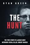 The Hunt: The Tru...