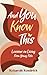 And You Know This: Lessons ...