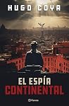 El espía continental (Spanish Edition) El espía continental (Spanish Edition)