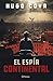El espía continental by Hugo Coya