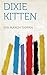 Dixie Kitten