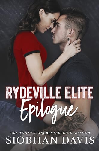 Rydeville Elite Epilogue (Rydeville Elite #8.5)