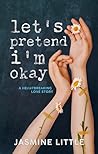 Let's Pretend I'm...