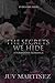 The Secrets We Hide (EVERMORE)