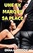 UNE EX MARQUE SA PLACE (le monde érotique d'érika ANDERSON t. 4) by Erika Anderson