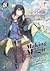 Making Magic: The Sweet Life of a Witch Who Knows an Infinite MP Loophole Volume 8