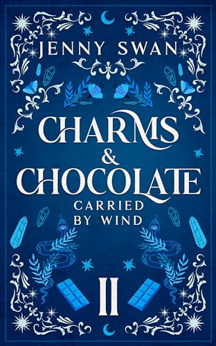 Charms & Chocolate: Carried by Wind (Witches World-Folds Saga #2)