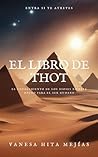 El libro de Thot (Spanish Edition)