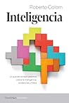Inteligencia: Lo que de verdad sabemos sobre la inteligencia: evidencias y mitos (Shackleton Discovery) (Spanish Edition)