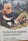 Confederate Surgeon: Aristides Monteiro