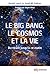 Le Big Bang, le cosmos et la vie by Harald Lesch