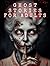 Ghost Stories for Adults: F...