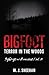 Bigfoot Terror in the Woods by W.J. Sheehan