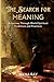 The Search for Meaning: A J...