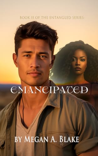 Emancipated (Entangled, #2)