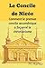 Le Concile de Nicée: Commen...