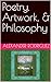 Poetry, Artwork, & Philosophy
