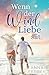 Wenn der Wind Liebe sät: »F...